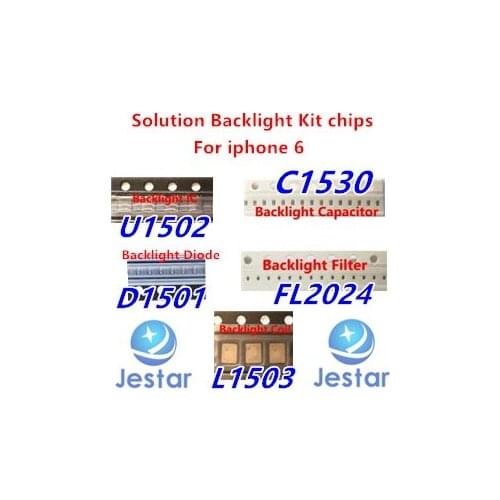 10sets/lot for iPhone 6 & 6plus Backlight IC U1502 DZ DY , coil L1503, diode D1501+ fuses filters Fl2024 +capacitance C1530