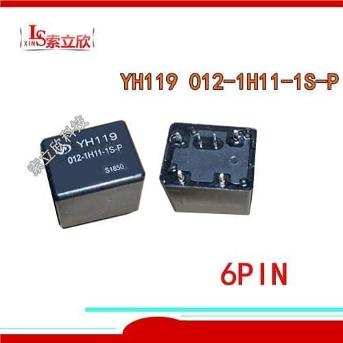 5PCS/2PCS New Automobile relay YH119 012-1H11-1S-P YH119-012-1H11-1S-P YH119 012 1H11 1S P 12VDC 6PIN A set of normally open