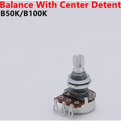 1 Piece B50K/B100K Balance Potentiometer(POT) With Center Detent For Electric Bass Guitar Accessories