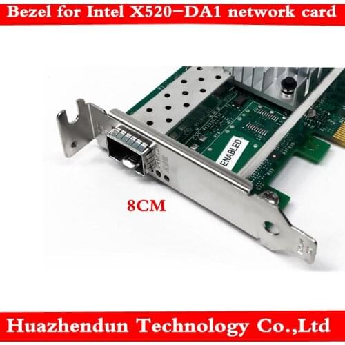 Half-height bezel for Intel X520-DA1 10GB network card 8CM bracket free shipping