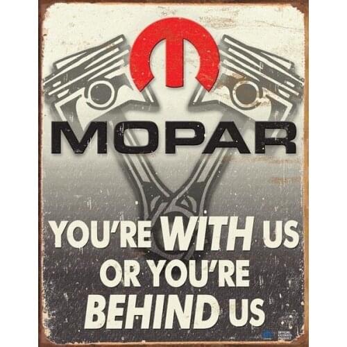 Mopar - Behind Us Retro Metal Tin Sign