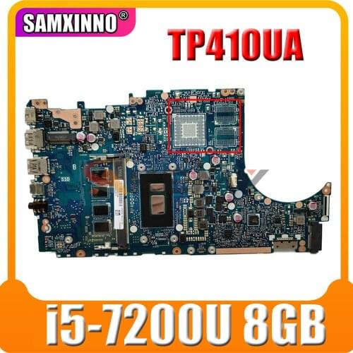 TP410UA TP410UAR Mainboard For ASUS TP410UR TP410UF TP410U TP410UA Laotop Motherboard W/ I5-7200U 8G RAM 100% fully tested