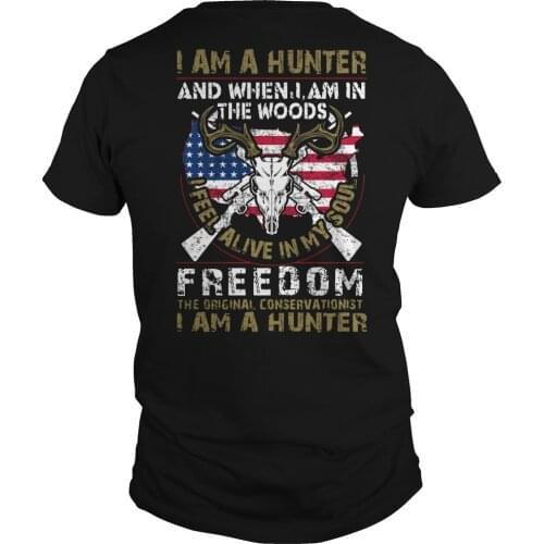 I Am A Hunter. Unique Hunt Deer Graphic Phrase T-Shirt. Summer Cotton O-Neck Short Sleeve Mens T Shirt New S-3XL