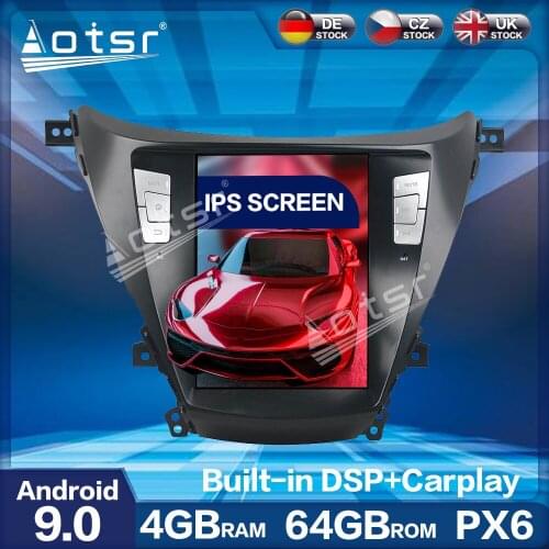 For HYUNDAI Elantra 2011-2016 Android 9 Multimedia Tesla Screen PX6 4+64GB Car Radio Player Auto GPS Navigation DSP carplay WIF