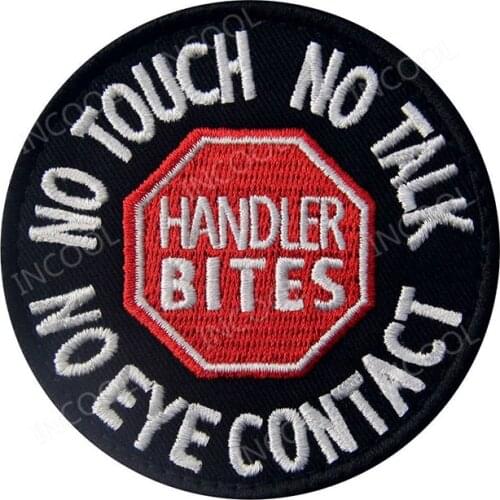 Service Dog No Touch No Talk No Eye Contact Embroidery Patch Military Patches Tactical Appliqued Emblem Embroidered Badge