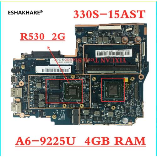ESHAKHARE Suitable for Lenovo ideapad 330S-15AST notebook motherboard A6 9225U R530 V2G 4GB RAM DDR4 100% test work