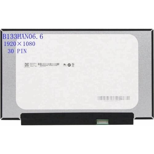 B133HAN06.6 Slim 30 PIN EDP Laptop LCD Screen 13.3" LED FHD 1920×1080 IPS matrix