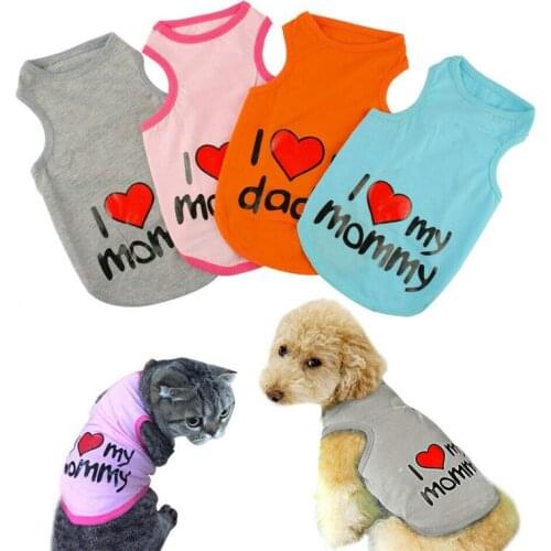 Small Dog T- Shirt Pet Vest Pug Puppy Cat Chihuahua I Love Mummy Daddy Clothes