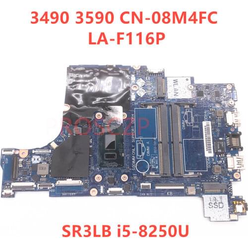For DELL 3490 3590 CN-08M4FC 08M4FC 8M4FC Laptop Motherboard SR3LB i5-8250U CPU With LA-F116P 100% full Tested