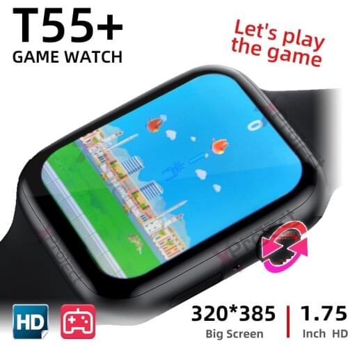 Smartwatch T55+ smart watch men Bluetooth Womens watches Heart Rate Fitness bracelet reloj pk iwo 13 W26 pro HW12 X16 AK76 G65L