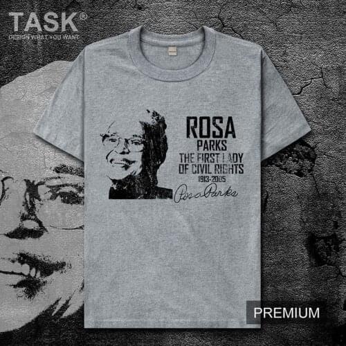 Celebrity Rosa Parks United States Civil rights activist mens t shirt new Tops Short sleeve clothes cotton summer Casual Tees 01