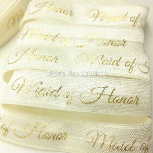 10yards/lot Maid Of Honor Printed Fold Over Elastic 5/8" Gold Foil Ivory FOE Ribbon for DIY Headwear Hair Accessories