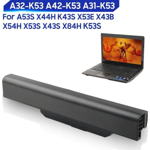 Original Replacement Laptop Battery For ASUS X54H X53S X43S A53S X44H K43S X53E X43B X84H K53S A32-K53 A42-K53 A31-K53 4400mAh