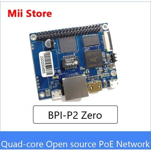 BPI-P2 Zero Development Board Quad-core open source Support for IoT PoE network linux & android Single-Board Computer