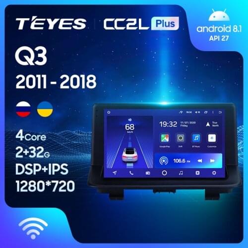 TEYES CC2L Plus For Audi Q3 1 8U 2011 – 2018 Car Radio Multimedia Video Player Navigation GPS Android No 2din 2 din dvd