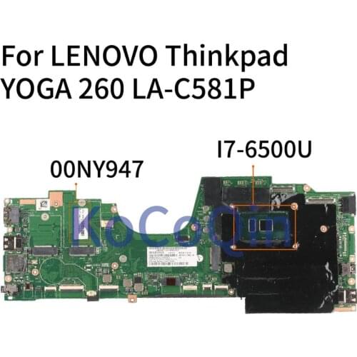 KoCoQin Laptop motherboard For LENOVO Thinkpad YOGA 260 SR2EZ I7-6500U Mainboard 01AY772 LA-C581P