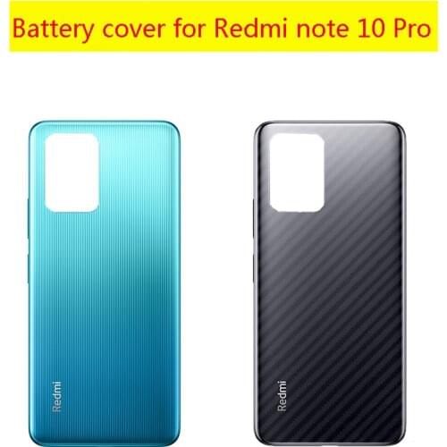 AAA Battery Cover For Xiaomi Redmi Note 10 Pro Back Battery Cover + Rear Housing Door Case For M2101K6G Battery Case