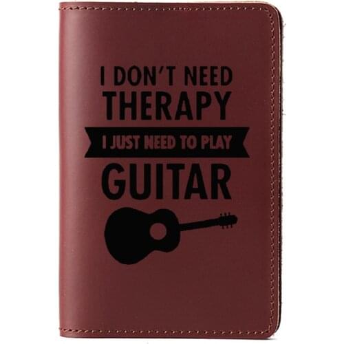 Fashion passport Card Holder Engraved Gift for Music lover I Don't Need Therapy I Just Need To Play Guitar travel Passport Cover