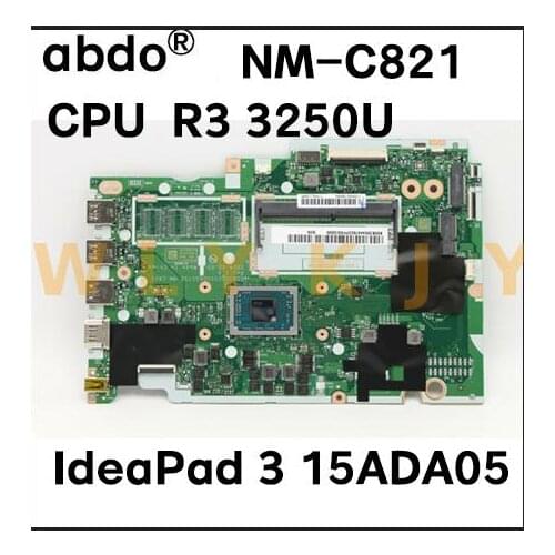 For Lenovo IdeaPad 3 15ADA05 laptop motherboard GS450 & GS550 & GS750 NM-C821 motherboard with CPU R3-3250U 0G 100% test work