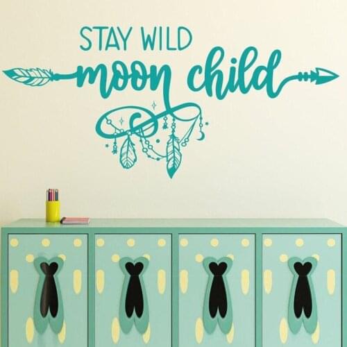 Stay Wild Moon Child Wall Decal, Nursery Wall Art Vinyl Sticker, Moon Nursery, Be Wild Kids Bedroom Decoration E415