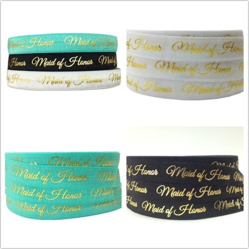 10 yards Maid Of Honor Print Fold Over Elastic 5/8" Gold Foil FOE Ribbon for Wedding Gift Elastic Hair Band Hair Accessory