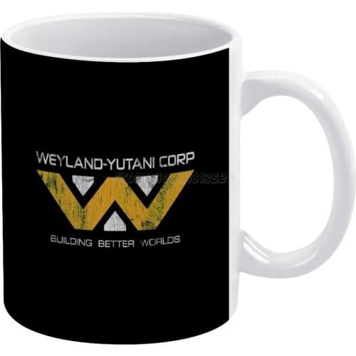 Yutani Corp II White Mug New Good Quality Print Mug 11 Oz Coffee Cup Building Better Worlds Space Horror Film Yuntani Wayland M