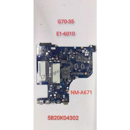 Motherboard NM-A671 is suitable for Lenovo notebook PC MB L G70-35 NOK CPU:E1-6010 UMA integrated motherboard 100% test shipment