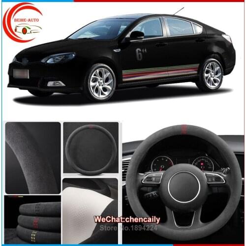 For MG 6 2010-2021 Black Alcantara Car Steering Wheel Cover Interior Protection Case All seasons anti-skid steering wheel