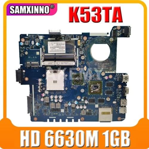 SAMXINNO K53TA Laptop motherboard For ASUS K53TA K53TK X53T Mainboard QBL60 LA-7552P 216-0810005 HD 6630M 1GB