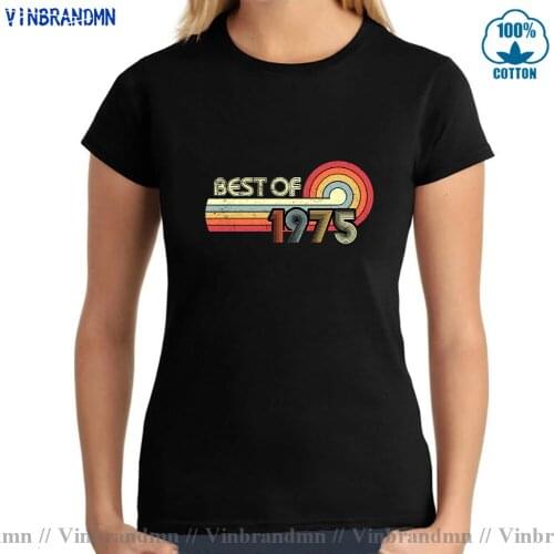 Vinbrandmn Retro The 1975 Apparel Vintage Best of 1975 Tshirt women Born in 1975 T-shirt 46th Birthday Gift Shirt camiseta Mujer