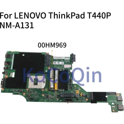KoCoQin Laptop motherboard For LENOVO ThinkPad T440P Mainboard 04X4078 04X4074 00HM969 00HM973 VILT2 NM-A131 SR17D DDR3