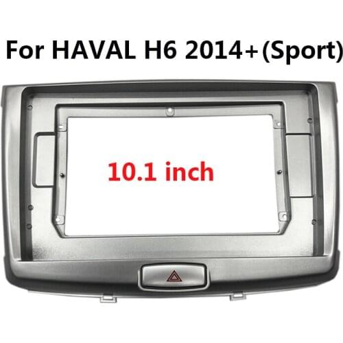 10.1 Inch Car Radio Fascia For Great Wall HAVAL H6 2014+(Sport) 2 Din Auto Stereo DVD Head Unit Install Face Panel Frame Kit