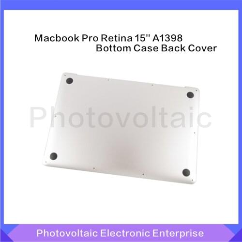 100% New for Apple Macbook Pro Retina 15'' A1398 Bottom Lower Case Back Cover 2013 2015 923-0090 923-0411 604-3097 604-3590