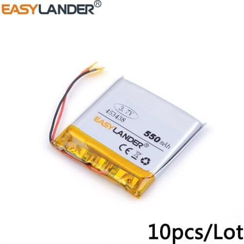 10pcs /Lot 453438 550mAh 3.7v lithium Li ion polymer rechargeable battery For Mp3 GPS PSP PAD phone camera DVD