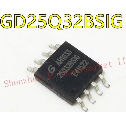 1pcs/lot GD25Q32 GD25Q32BSIG SOP-8 GD25Q32CSIG 3.3V Uniform Sector Dual and Quad Serial Flash