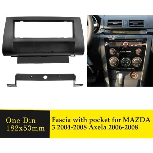 One Din Car Fascia for MAZDA 3 2004-2008 Axela 2006-2008 Fascia Audio Fitting Adaptor Facia Panel Stereo Radio Plate Frame Kit