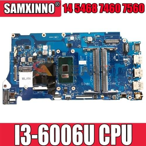 I3-6006U FOR Dell Vostro 14 5468 7460 7560 Laptop motherboard BKD40 LA-D822P REV:1.0(A00) CN-00YT8K 0YT8K mainboard 100%tested