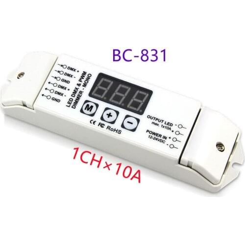 BC-831/CC DMX512 Single color Controller CC/CV PWM 1CH output Dimmer drive For LED Lamp led lightDMX512 Constant Voltage Decoder