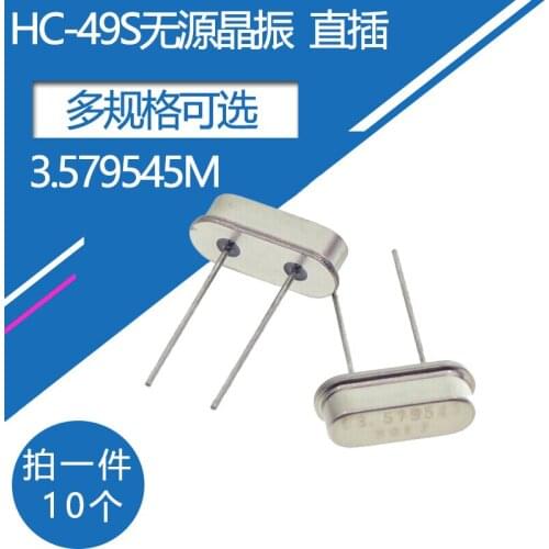10pcs/lot HC-49S Quartz crystal frequency 3.579545MHz Passive crystal oscillator clock