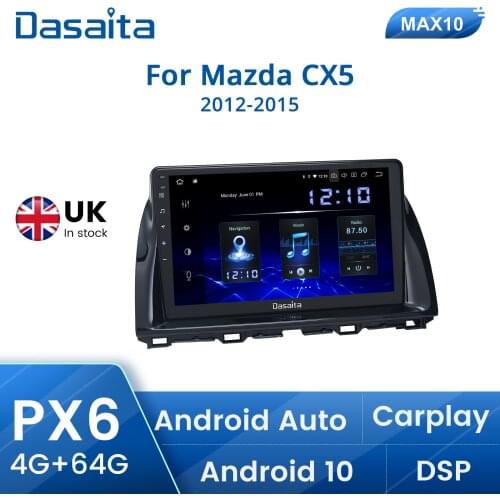 Dasaita 10.2" IPS Screen Android 10.0 Car Navigation for Mazda CX5 CX-5 GPS 2012 2013 2014 2015 DSP Autoradio MAX10 64G ROM