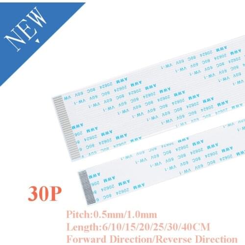 10PCS FPC/FFC Ribbon Flexible Flat Cable 30 Pin 0.5MM/1.0MM Pitch With 6/10/15/20/25/30/40CM Length Forward Reverse Direction