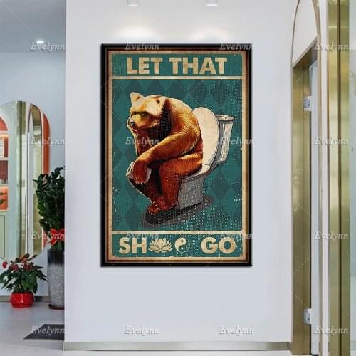 Bear Let That Shit Go Funny Retro Poster Wall Art Print Home Living Restroom Toilet Decor Canvas Wall Art Prints Unique Gift