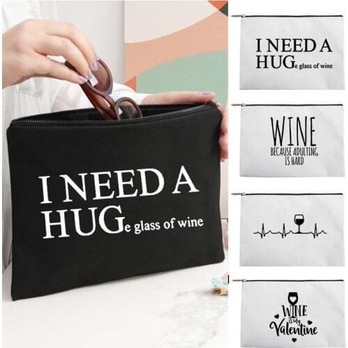 I Need A Huge Glass of Wine Print Beauty Case Women Toiletries Organizer Travel Make Up Cases Wash Organizer Pouch Ladies Clutch