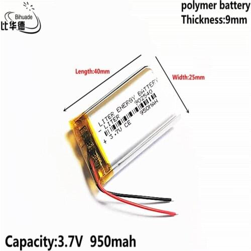 Liter energy battery 3.7V 950MAH 902540 Lithium Polymer LiPo Rechargeable Battery For Mp3 headphone PAD DVD bluetooth camera