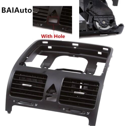 1K0819728H 1K0819728 E Dash Board Central Outlet System Air Outlet Vent With Hole For VW Jetta MK5 Golf MK5 Rabbit 1K0819743B
