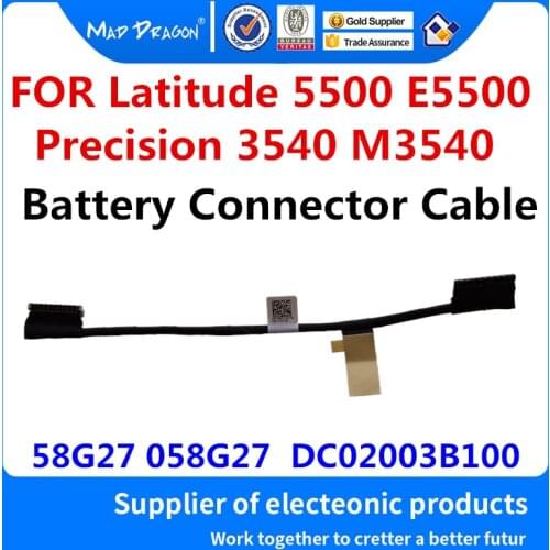 New Original 58G27 058G27 DC02003B100 For Dell Latitude 5500 E5500 Precision 3540 M3540 Laptops Battery Cable Connector Line