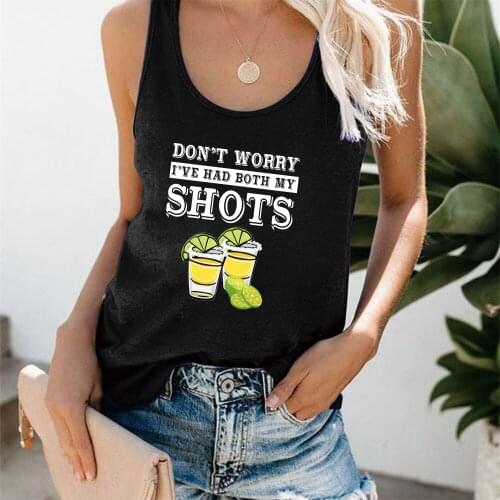 Summer Loose Harajuku Fashion Vest Camiseta Tirantes Mujer Don't Worry I'VE Had Both My Shots Print Women Tank Tops Sleeveless