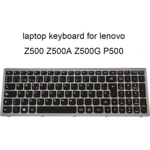 New Replacement keyboards Z500 for lenovo IdeaPad Z500 Z500A Z500G P500 SP Spanish ES LA black keyboard silver frame best works