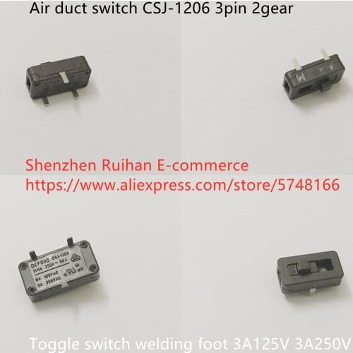 Original new 100% air duct switch CSJ-1206 3pin 2 gear toggle switch welding foot 3A125V 3A250V