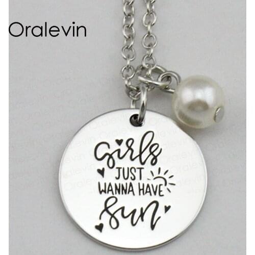GIRLS JUST WANNA HAVE SUN Inspirational Hand Stamped Engraved Custom Pendant Necklace for Fresh Women Jewelry,10Pcs/Lot, #LN2223